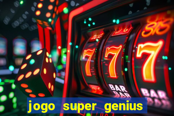 jogo super genius paga mesmo